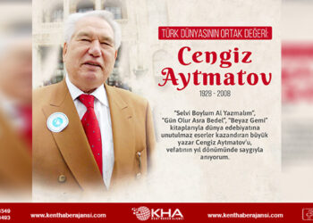 BAŞKAN KESKİN CENGİZ AYTMATOV’U RAHMETLE ANDI