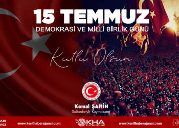 Kaymakam Şahin’den 15 Temmuz Mesajı