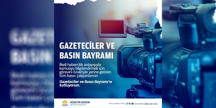Başkan Keskin’den Gazeteciler ve Basın Bayramı Mesajı