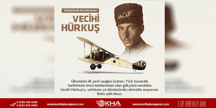 Başkan Keskin, Vecihi Hürkuş’u Rahmetle Andı