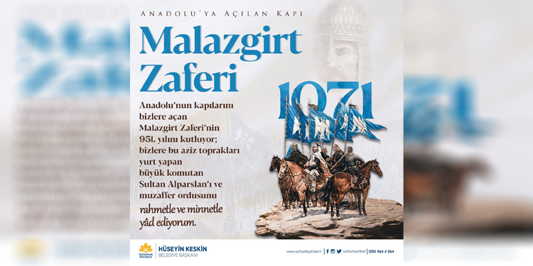 Başkan Keskin’den Malazgirt Zaferi Mesajı