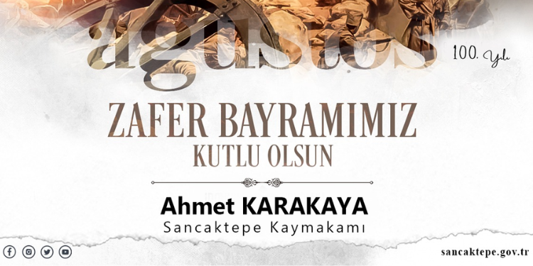 Kaymakam Karakaya’dan Zafer Bayramı Mesajı