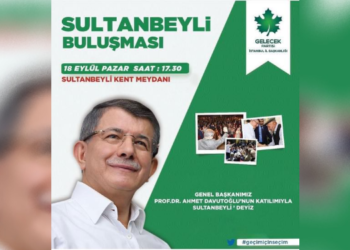 AHMET DAVUTOĞLU SULTANBEYLİ’YE GELİYOR