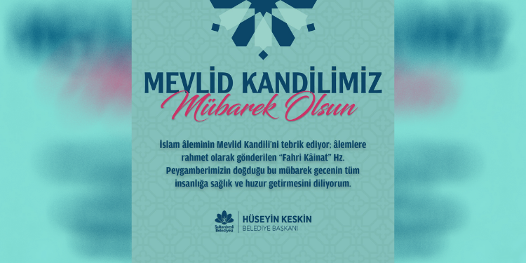 Başkan Keskin’den Mevlid Kandili Mesajı