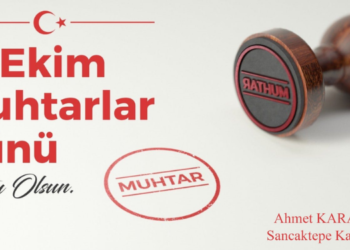 Kaymakam Karakaya’dan Muhtarlar Günü Mesajı