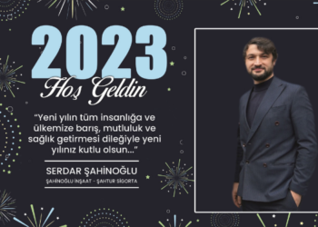 SERDAR ŞAHİNOĞLU’NDAN YENİ YIL MESAJI