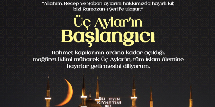 Başkan Keskin, “Üç Aylar’ın Hayırlar Getirmesini Diliyorum”