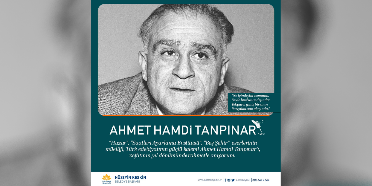 Başkan Keskin, Ahmet Hamdi Tanpınar’ı Rahmetle Andı