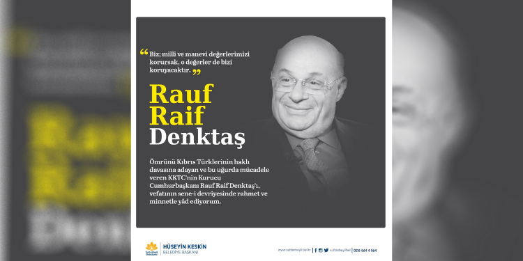 KKTC’nin Kurucu Cumhurbaşkanı Denktaş Rahmetle Anılıyor