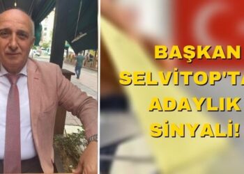 Başkan Selvitop’tan Adaylık Sinyali
