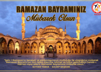SULDEP’TEN RAMAZAN BAYRAMI MESAJI