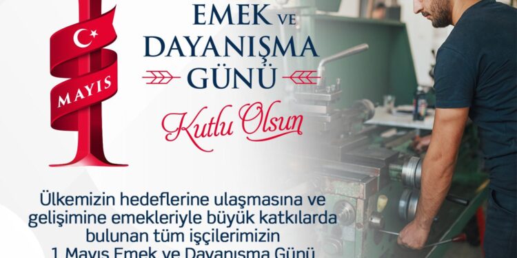 Başkan Keskin’den 1 Mayıs Mesajı