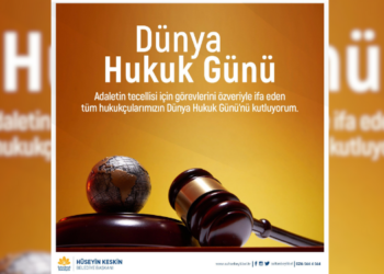 Başkan Keskin, Dünya Hukuk Günü’nü Kutladı