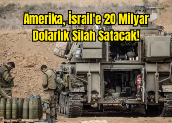 ABD’den İsrail’e 20 Milyar Dolarlık Silah Satışı!