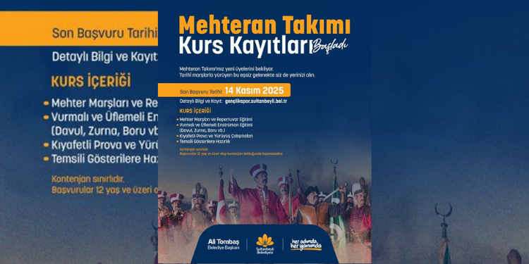 Sultanbeyli Belediyesi’nde Mehteran Takımı Kurs Kayıtları Başladı